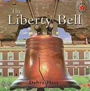 The Liberty Bell - Hess, Debra