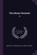 The Library Chronicle: 40