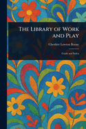 The Library of Work and Play