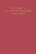 The Libro de Los Buenos Proverbios: A Critical Edition