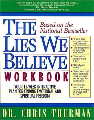 The Lies We Believe Workbook - Thurman, Chris, Dr.