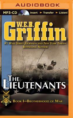 The Lieutenants - Griffin, W E B, and Dove, Eric G (Read by)