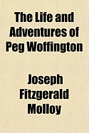 The Life and Adventures of Peg Woffington