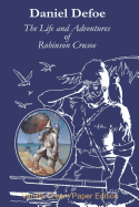 The Life and Adventures of Robinson Crusoe