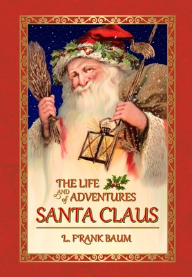 The Life and Adventures of Santa Claus - Baum, L Frank, and Classic Books, Expressions