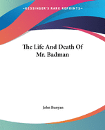 The Life And Death Of Mr. Badman