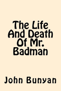 The Life and Death of Mr. Badman