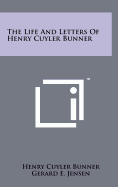 The Life and Letters of Henry Cuyler Bunner