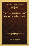 The Life and Letters of Walter Farquhar Hook