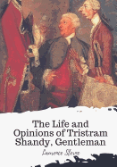 The Life and Opinions of Tristram Shandy, Gentleman