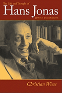 The Life and Thought of Hans Jonas: Jewish Dimensions