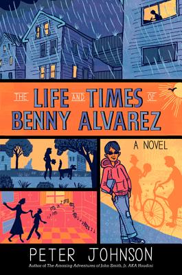 The Life and Times of Benny Alvarez - Johnson, Peter