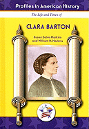 The Life and Times of Clara Barton