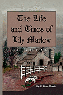 The Life and Times of Lily Marlow