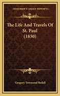 The Life and Travels of St. Paul (1830)