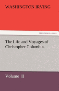 The Life and Voyages of Christopher Columbus