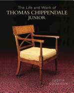 The Life and Work of Thomas Chippendale Junior