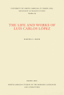 The Life and Works of Luis Carlos Lopez