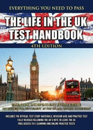 The Life in the UK Test Handbook: Essential independent study guide on the test for 'Settlement in the UK' and 'British Citizenship'