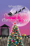 The Life of a Christmas Tree