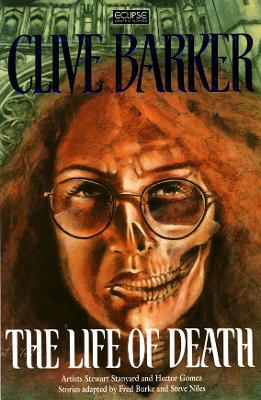 The Life of Death - Barker, Clive