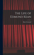 The Life of Edmund Kean