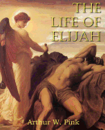 The Life of Elijah