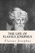 The Life of Flavius Josephus