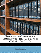 The Life of General de Sonis, from His Papers and Correspondence