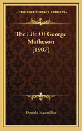 The Life of George Matheson (1907)