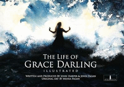 The Life of Grace Darling (Illustrated)