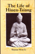 The Life of Hiuen-Tsiang