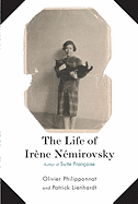 The Life of Irene Nemirovsky: 1903-1942