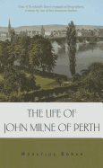 The Life of John Milne of Perth