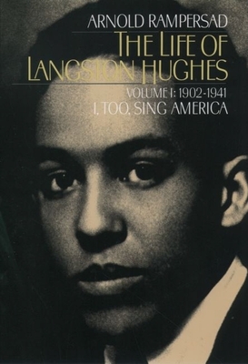 The Life of Langston Hughes - Rampersad, Arnold