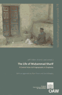The Life of Muhammad Sharif: A Central Asian Sufi Hagiography in Chaghatay