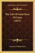 The Life of Saint Rose of Lima (1855)