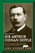 The Life of Sir Arthur Conan Doyle