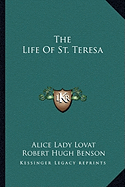 The Life Of St. Teresa