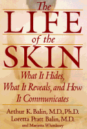 The Life of the Skin