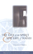The Life of the Spirit and the Life of Today