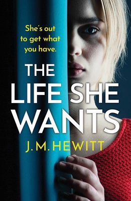 The Life She Wants - Hewitt, J M