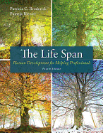 The Life Span: Human Development for Helping Professionals, Loose-Leaf Version