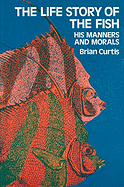 The Life Story of the Fish - Curtis, Brian