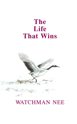The Life That Wins - Trumbull, Charles