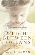 The Light Between Oceans: The heartrending Sunday Times bestseller and Richard and Judy pick