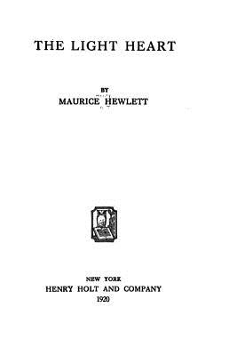 The Light Heart - Hewlett, Maurice