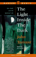 The Light Inside the Dark - Tarrant, John
