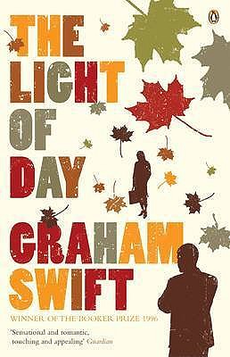 The Light of Day - Swift, Graham