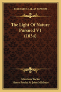 The Light Of Nature Pursued V1 (1834)